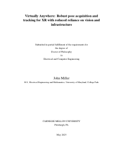 Virtually Anywhere: Robust pose acquisition and tracking for XR with reduced reliance on vision and infrastructure