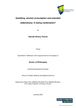 Gambling, alcohol consumption and extended wakefulness: A losing combination?