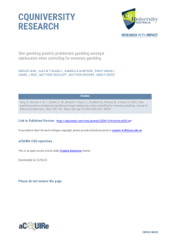 Skin gambling predicts problematic gambling amongst adolescents when controlling for monetary gambling