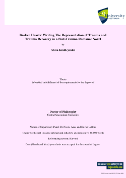 Broken Hearts: Writing the Representation of Trauma and Trauma Recovery in a Post-Trauma Romance Novel