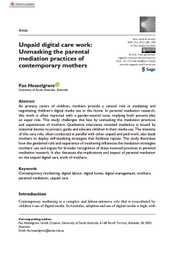 Unpaid digital care work: Unmasking the parental mediation practices of contemporary mothers