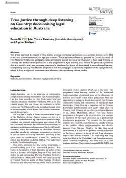 True Justice through deep listening on Country: Decolonising legal education in Australia