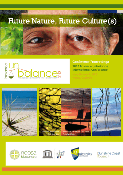Future nature, future culture(s): peer reviewed papers for Balance - Unbalance 2013 International Conference, May 31 – June 2, 2013 Noosa, Australia