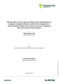 She’ll be right…but let’s make sure: What are the considerations for designing a targeted healthcare model for the management of female Australian Defence Force veterans at risk of, or diagnosed with, Post-traumatic stress disorder?