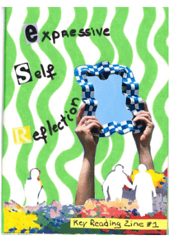 Expressive Self-Reflection – key Reading Zine 1