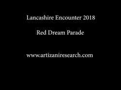 Lancashire Encounters, 2018: Red Dream Parade