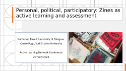 Personal, political, participatory: Zines as active learning and assessment