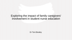 Exploring the impact of family caregivers' involvement in student nurse education