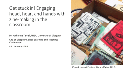 Get stuck in! Engaging head, heart and hands with zine-making in the classroom
