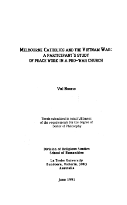 Melbourne Catholics and the Vietnam War: A Participant's Study of Peace Work in a Pro-War Church