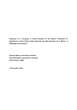 Response to D. Jennings, A Critical Analysis of the Report: ‘Statement of Significance: Cârnic Massif, Roşia Montană, jud Alba Romania’ by A Wilson, D Mattingly and M Dawson