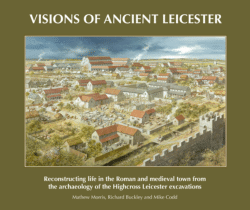 Vine St Leicester Roman Townhouse Visions of Ancient Leicester Publication