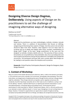 Designing diverse design dogmas, deliberately: Using aspects of design on its practitioners to set the challenge of imagining alternative ways of designing