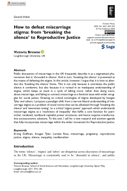 How to defeat miscarriage stigma: from ‘breaking the silence’ to Reproductive Justice