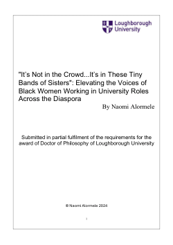 "It’s not in the crowd...it’s in these tiny bands of sisters": Elevating the voices of Black women working in University roles across the diaspora