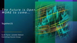 The future is open, MORE to come