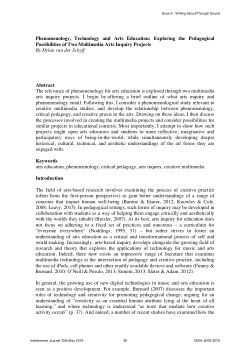 <b>Phenomenology, Technology and Arts Education: Exploring the Pedagogical Possibilities of Two Multimedia Arts Inquiry Projects</b>