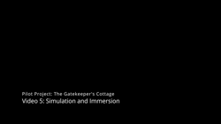 Pilot Project: The Gatekeeper’s Cottage_Video 5