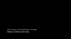 Pilot Project: The Gatekeeper’s Cottage_Video 2