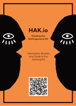 HAK.io Hacking the Anthropocene Kit Information Booklet and Guide to the Hacking Kit