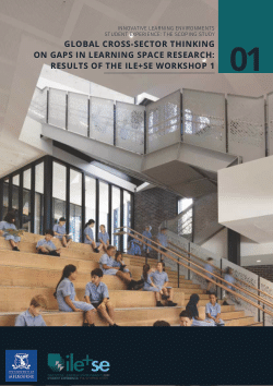 <b>GLOBAL CROSS-SECTOR THINKING </b><b>ON GAPS IN LEARNING SPACE RESEARCH: </b><b>RESULTS OF THE ILE+SE WORKSHOP 1</b>