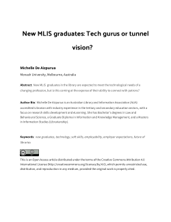 New MLIS Graduates: Tech Gurus or Tunnel Vision? (2018). Journal of New Librarianship 2(2), 125.