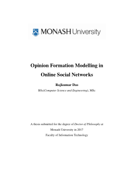 Opinion Formation Modelling in Online Social Networks