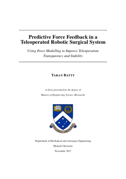 Predictive Force Feedback in a Teleoperated Robotic Surgical System