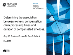 Determining the Association Between Workers' Compensation Claim Processing Times and Duration of Compensated Time Loss