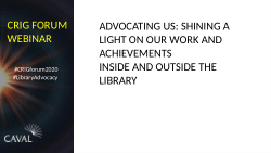Advocacy and the Ada Booth Slavic Collection - CRIG forum presentation 2020