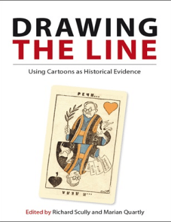 Drawing the Line: Using Cartoons as Historical Evidence
