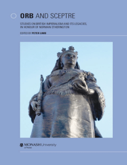 Orb And Sceptre: Studies in British Imperialism and Its Legacies, in Honour of Norman Etherington