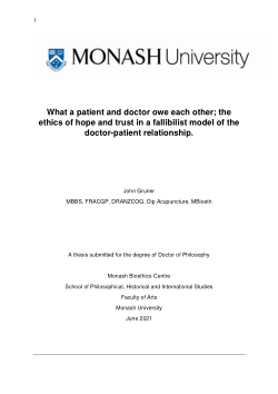 What a patient and doctor owe each other; the ethics of hope and trust in a fallibilist model of the doctor-patient relationship.