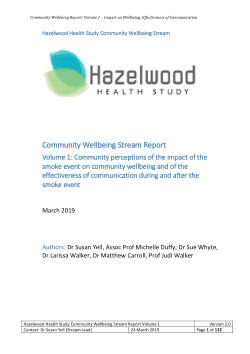 Community Wellbeing Stream Report Volume 1: Community perceptions of the impact of the smoke event on community wellbeing and of the effectiveness of communication during and after the smoke event.