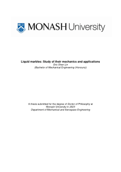 Liquid marbles: Study of their mechanics and applications