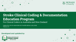 Stroke Clinical Coding & Documentation Education Program
For Clinical Coders in Australia and New Zealand