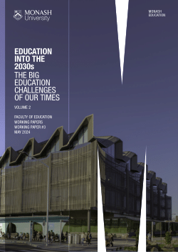 Education into the 2030s: The big education challenges of our times Vol.2. Faculty of Education Working Paper #3
