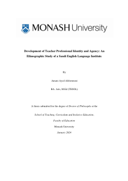 Development of Teacher Professional Identity and Agency: An Ethnographic Study of a Saudi English Language Institute