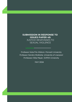 Submission in response to Issues Paper 49: Justice Responses to Sexual Violence.