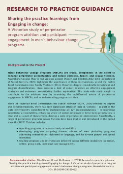 Research to practice guidance: Sharing the practice learnings from Engaging in change: A Victorian study of perpetrator program attrition and participant engagement in men’s behaviour change programs.