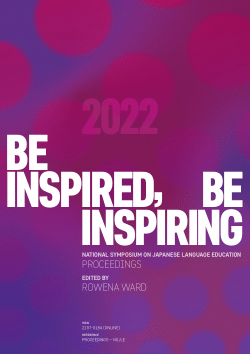 National Symposium on Japanese Language Education 2022, Be Inspired, Be inspiring: Proceedings