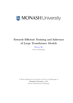 Towards Efficient Training and Inference of Large Transformer Models