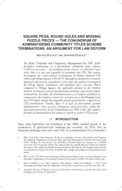 Square Pegs, Round Holes and Missing Puzzle Pieces — The Conundrum of Administering Community Titles Scheme Terminations: An Argument for Law Reform