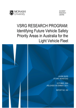 VSRG Research Program: Identifying Future Vehicle Safety Priority Areas In Australia For The Light Vehicle Fleet (MUARC Report 359)