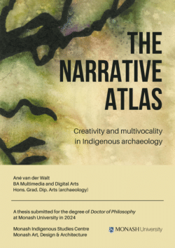 The Narrative Atlas: creativity and multivocality in Indigenous archaeology