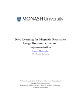 Deep Learning for Magnetic Resonance Image Reconstruction and Super-resolution