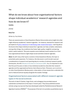<b>What do we know about how organisational factors shape individual academics’ research agendas and how do we know it?</b> - Good Questions Review