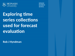 Exploring time series collections used for forecast evaluation
