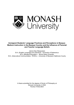 Immigrant Students’ Language Practices and Perceptions in Basque- Medium Instruction in the Basque Country and the Influence of Parental  and Teacher Language Beliefs