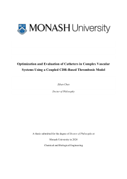 Optimization and Evaluation of Catheters in Complex Vascular Systems Using a Coupled CDR-Based Thrombosis Model